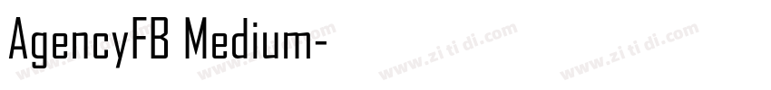 AgencyFB Medium字体转换